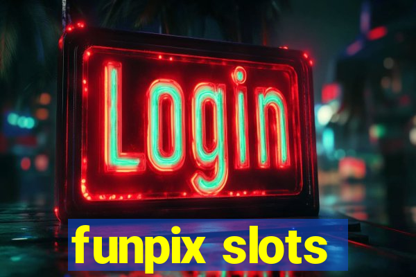 funpix slots